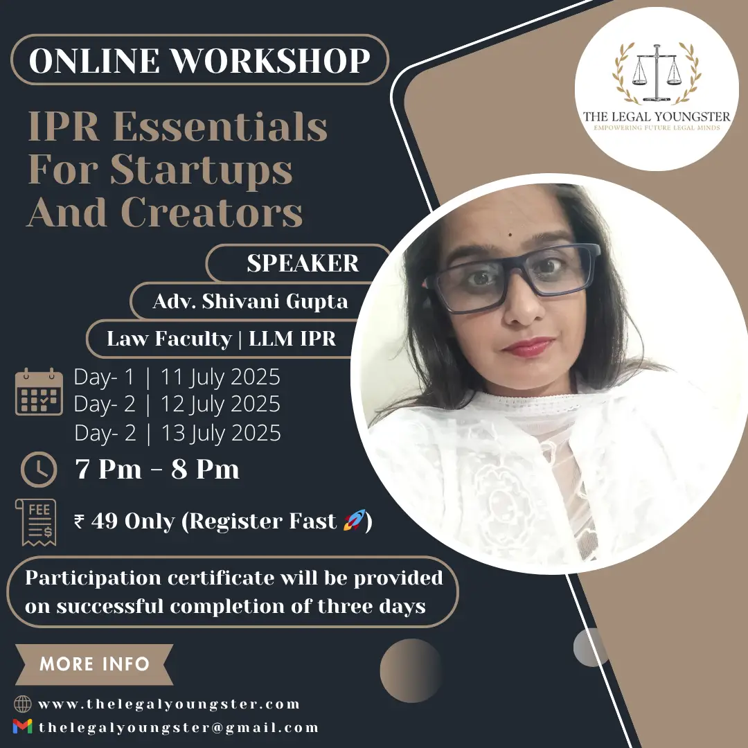The Legal Youngster | IPR Essentials For Startups And Creators –  Adv. Shivani Gupta – 2025
